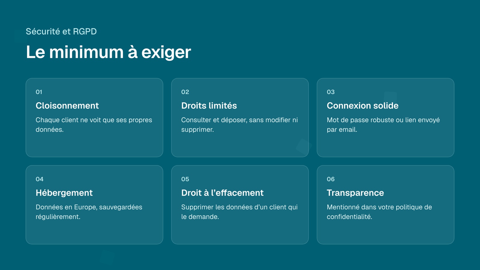 Les six points de sécurité à exiger : cloisonnement, droits limités, connexion solide, hébergement, droit à l'effacement, transparence